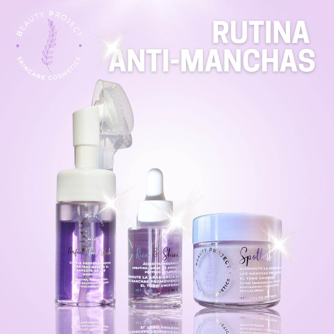 RUTINA ANTI-MANCHAS