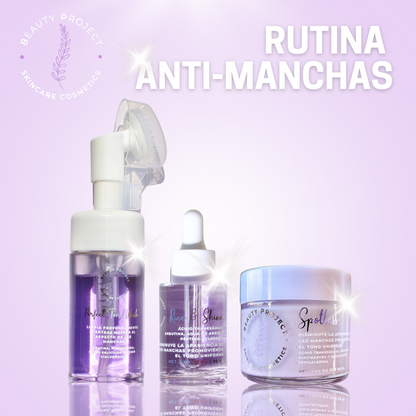 RUTINA ANTI-MANCHAS